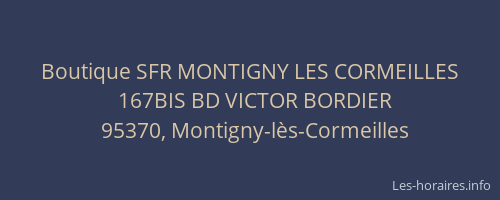 Boutique SFR MONTIGNY LES CORMEILLES