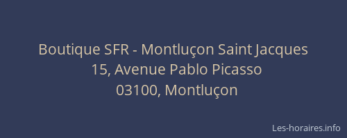 Boutique SFR - Montluçon Saint Jacques