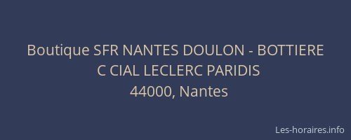 Boutique SFR NANTES DOULON - BOTTIERE