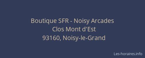 Boutique SFR - Noisy Arcades