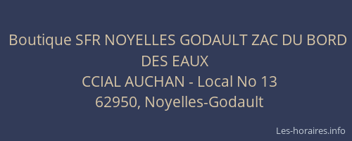 Boutique SFR NOYELLES GODAULT ZAC DU BORD DES EAUX