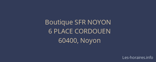 Boutique SFR NOYON
