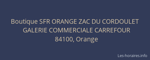 Boutique SFR ORANGE ZAC DU CORDOULET