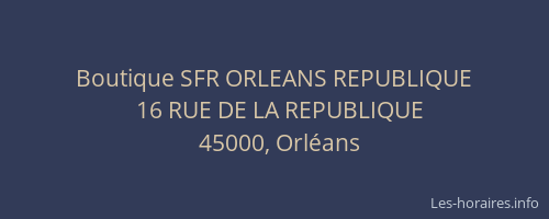 Boutique SFR ORLEANS REPUBLIQUE