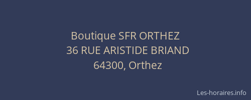 Boutique SFR ORTHEZ