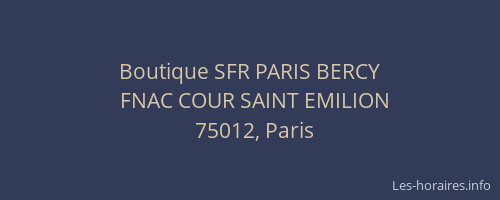 Boutique SFR PARIS BERCY