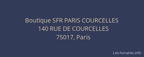 Boutique SFR PARIS COURCELLES
