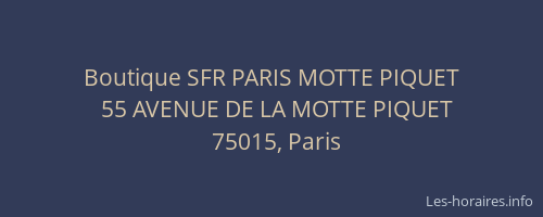 Boutique SFR PARIS MOTTE PIQUET
