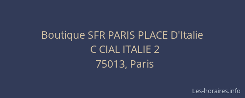 Boutique SFR PARIS PLACE D'Italie