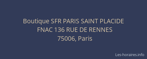 Boutique SFR PARIS SAINT PLACIDE