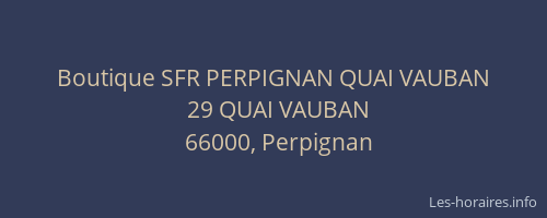 Boutique SFR PERPIGNAN QUAI VAUBAN