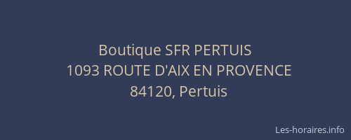 Boutique SFR PERTUIS