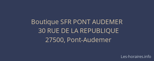 Boutique SFR PONT AUDEMER
