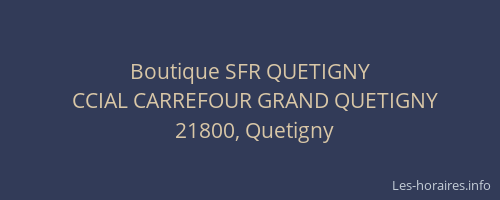 Boutique SFR QUETIGNY