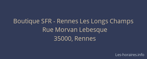 Boutique SFR - Rennes Les Longs Champs