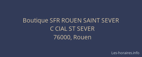 Boutique SFR ROUEN SAINT SEVER