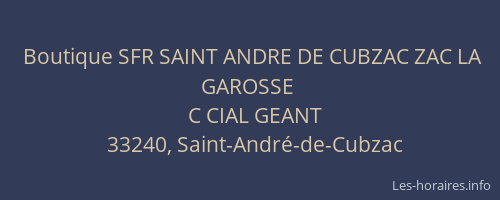 Boutique SFR SAINT ANDRE DE CUBZAC ZAC LA GAROSSE
