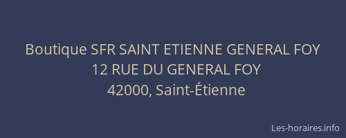 Boutique SFR SAINT ETIENNE GENERAL FOY