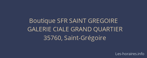 Boutique SFR SAINT GREGOIRE