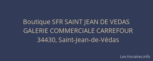 Boutique SFR SAINT JEAN DE VEDAS