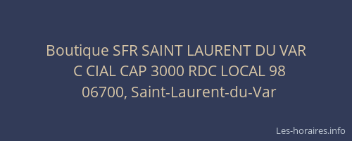 Boutique SFR SAINT LAURENT DU VAR