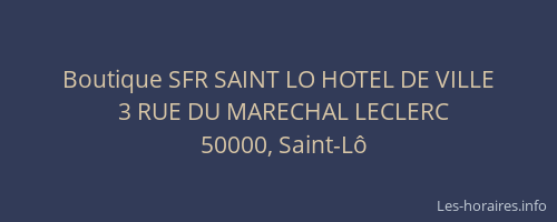 Boutique SFR SAINT LO HOTEL DE VILLE
