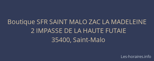 Boutique SFR SAINT MALO ZAC LA MADELEINE