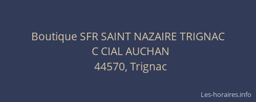 Boutique SFR SAINT NAZAIRE TRIGNAC