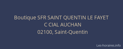 Boutique SFR SAINT QUENTIN LE FAYET