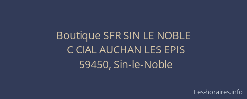 Boutique SFR SIN LE NOBLE