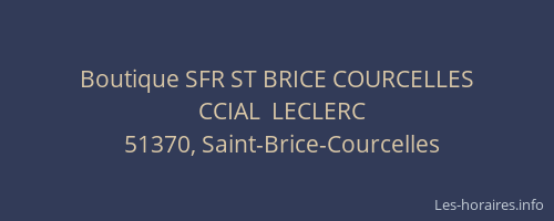 Boutique SFR ST BRICE COURCELLES