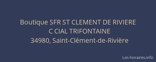 Boutique SFR ST CLEMENT DE RIVIERE