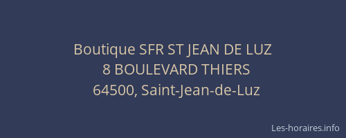 Boutique SFR ST JEAN DE LUZ