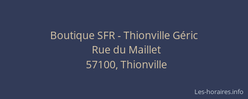 Boutique SFR - Thionville G&eacute;ric