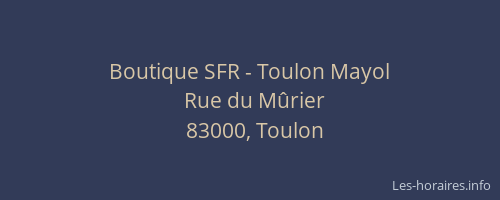 Boutique SFR - Toulon Mayol