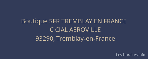 Boutique SFR TREMBLAY EN FRANCE