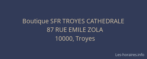 Boutique SFR TROYES CATHEDRALE