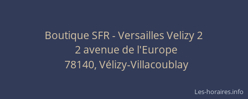 Boutique SFR - Versailles Velizy 2