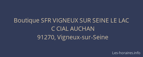 Boutique SFR VIGNEUX SUR SEINE LE LAC