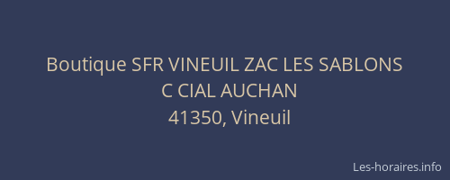 Boutique SFR VINEUIL ZAC LES SABLONS