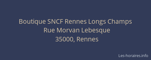 Boutique SNCF Rennes Longs Champs