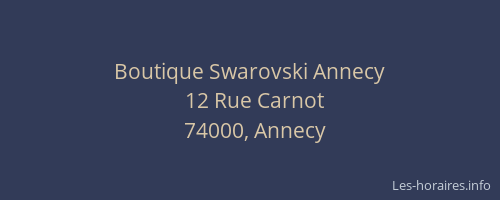 Horaires Boutique Swarovski Rue Carnot Annecy