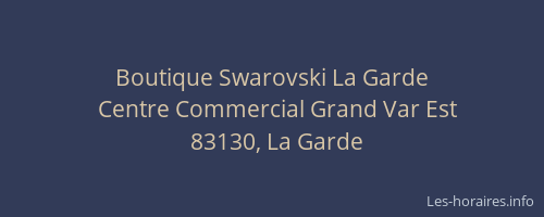 Boutique Swarovski La Garde