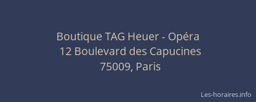 Boutique TAG Heuer - Opéra