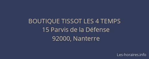 BOUTIQUE TISSOT LES 4 TEMPS