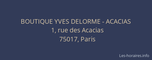 BOUTIQUE YVES DELORME - ACACIAS