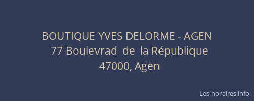 BOUTIQUE YVES DELORME - AGEN