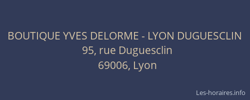 BOUTIQUE YVES DELORME - LYON DUGUESCLIN