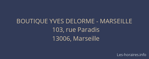 BOUTIQUE YVES DELORME - MARSEILLE