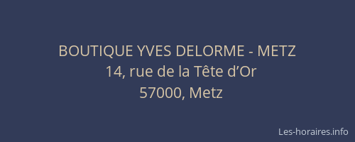BOUTIQUE YVES DELORME - METZ